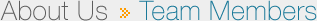 About Us  Team Members